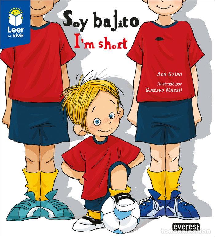 Libri: SOY BAJITO / I&acute;M SHORT (BILINGUE) - MARTIN ANGUITA, CARMEN