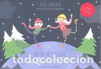 Libri: ABUELA QUE NO HAY ESCUELA QUE LLEGO LA NAVIDAD - TORTOSA, AYES