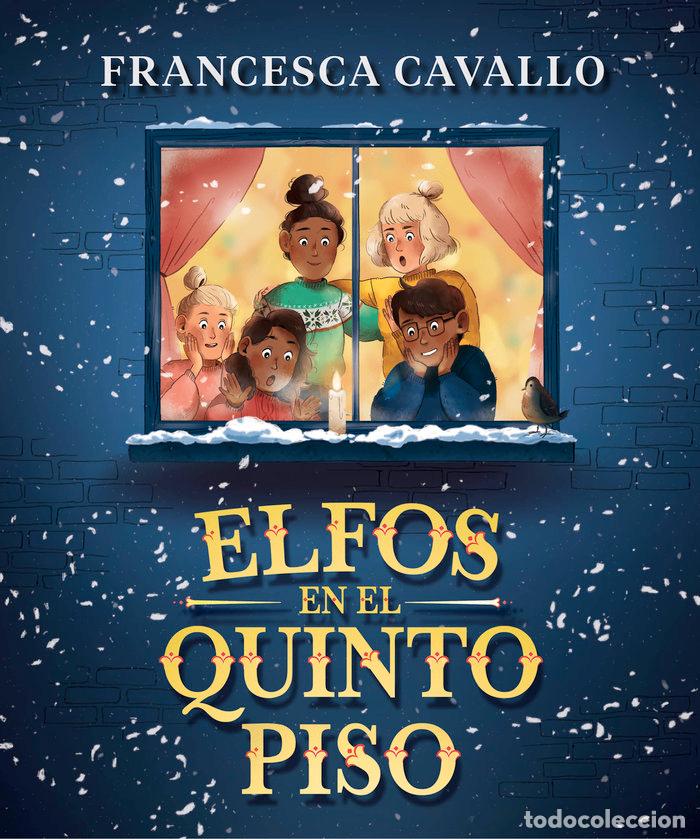 Libri: ELFOS EN EL QUINTO PISO - CAVALLO, FRANCESCA