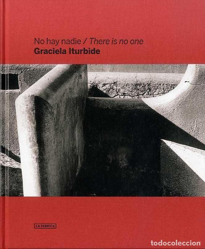 Libri: NO HAY NADIE - ITURBIDE, GRACIELA