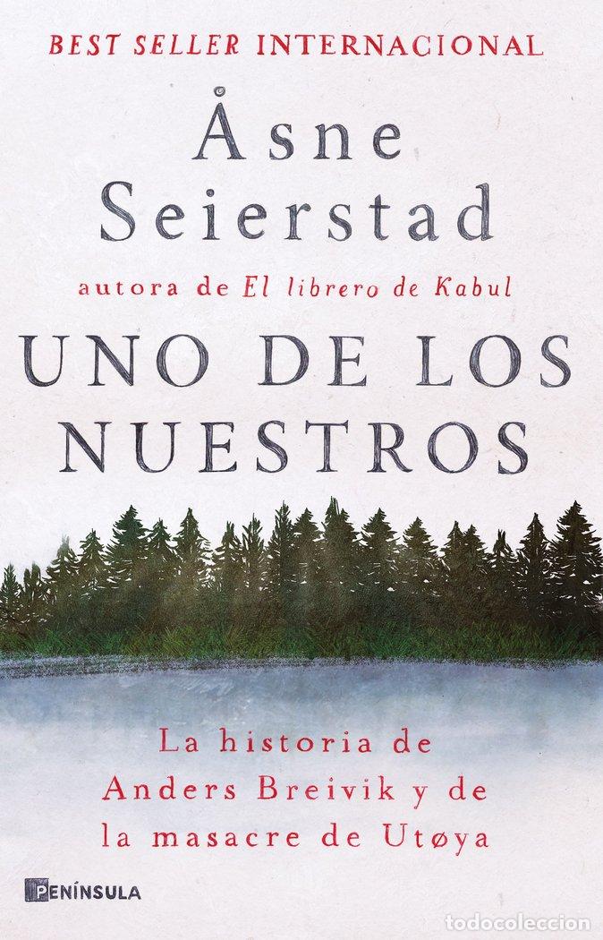 Libros: UNO DE LOS NUESTROS - &Aring;SNE SEIERSTAD