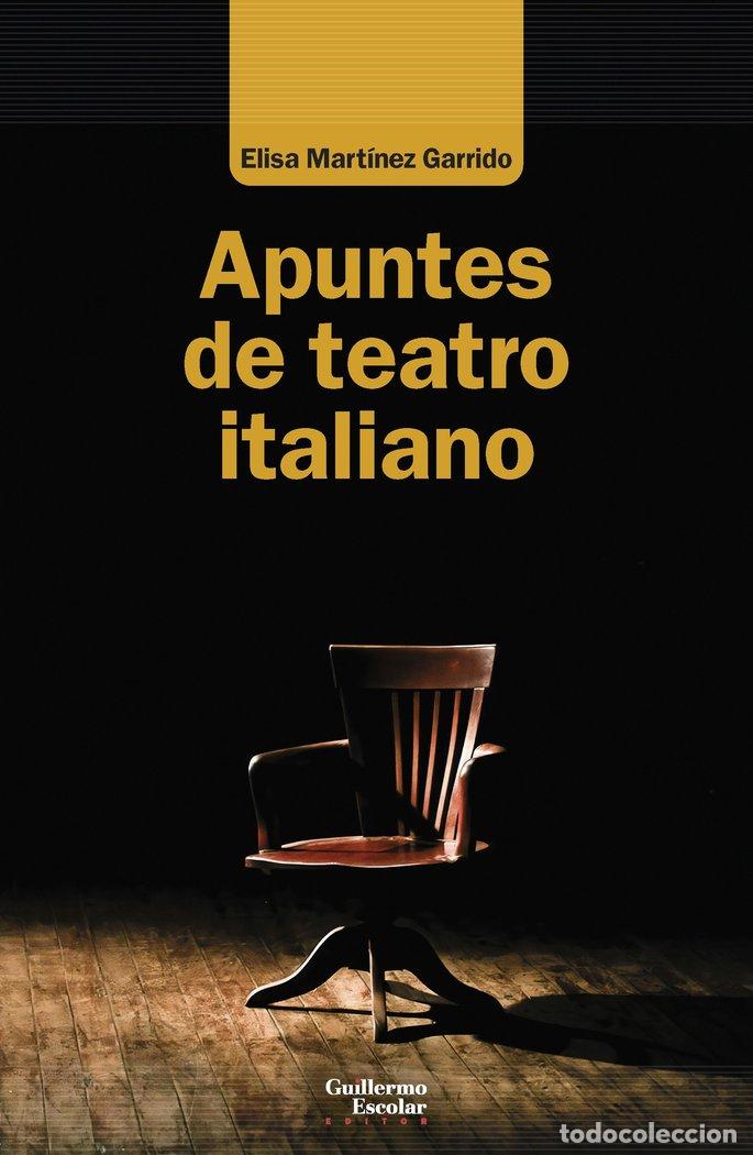 books: APUNTES DE TEATRO ITALIANO - MARTINEZ GARRIDO, ELISA