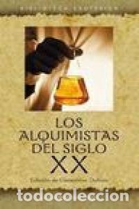 books: ALQUIMISTAS DEL SIGLO XX, LOS - DUBOIS