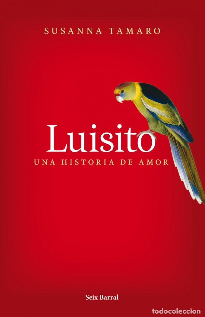Livros: LUISITO UNA HISTORIA DE AMOR - TAMARO, SUSANA