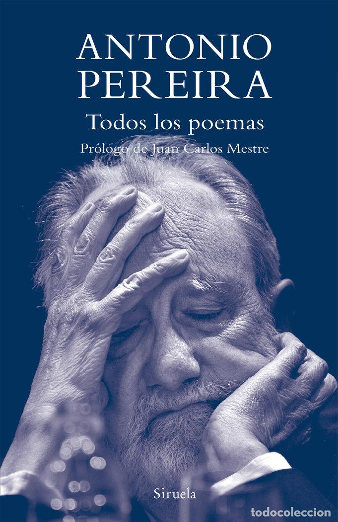 Livros: TODOS LOS POEMAS - ANTONIO PEREIRA