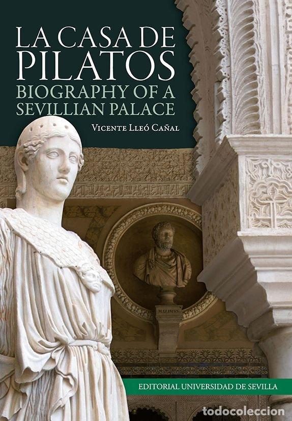 books: LA CASA DE PILATOS - LLEO CA&Ntilde;AL, VICENTE