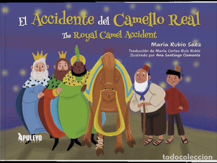 books: EL ACCIDENTE DEL CAMELLO REAL - SANTOME EIROA, MARIA DE LA ESPERANZA