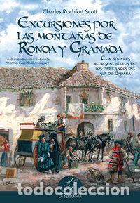 Livros: EXCURSIONES POR LAS MONTA&Ntilde;AS DE RONDA Y GRANADA - SCOTT, CHARLES ROCHFORT