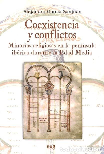 Livros: COEXISTENCIA Y CONFLICTOS - GARCIA SANJUAN, ALEJANDRO