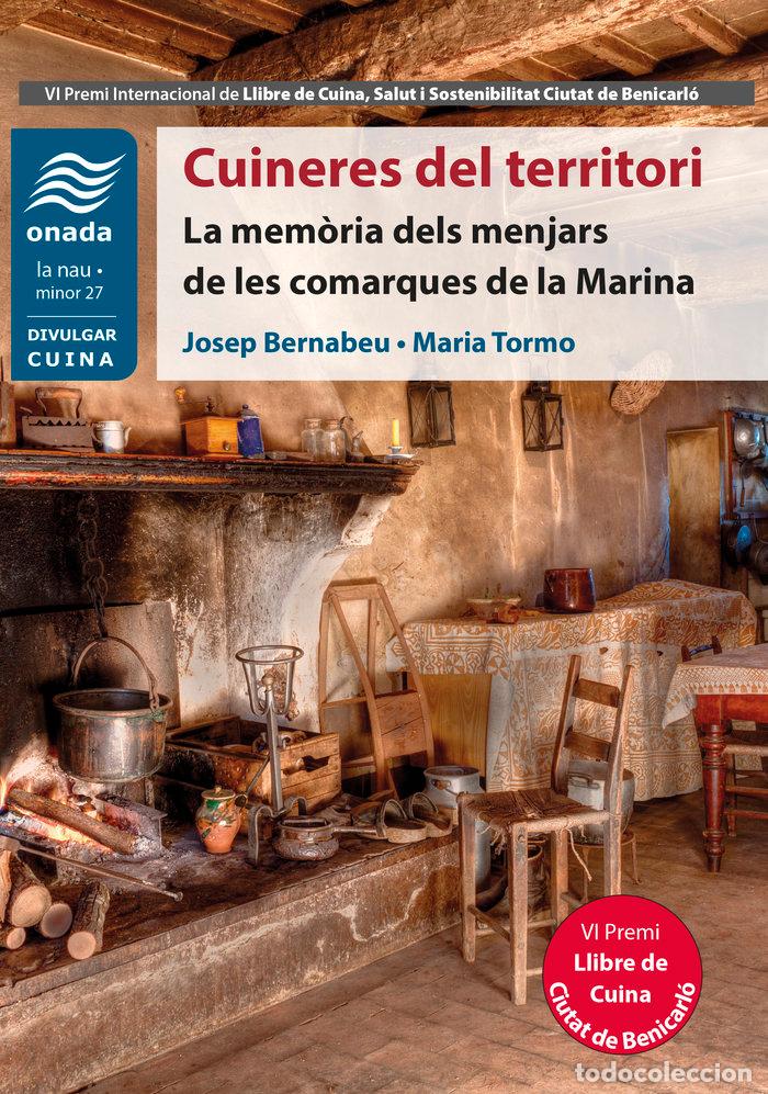 Libros: CUINERES DEL TERRITORI - BERNABEU MESTRE, JOSEP