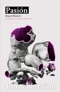 books: PASION - MOZETIC, BRANE