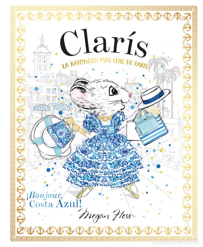 Livros: CLARIS LA RATONCITA MAS CHIC DE PARIS BONJOUR COSTA AZUL - HESS, MEGAN