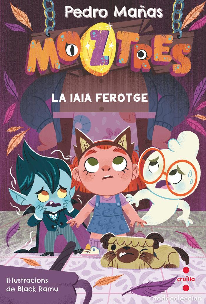 Libros: MOZTRES 5 LA IAIA FEROTGE - MA&Ntilde;AS ROMERO, PEDRO