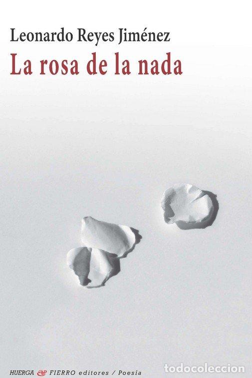 B&uuml;cher: ROSA DE LA NADA,LA - JIMENEZ REYES, LEONARDO