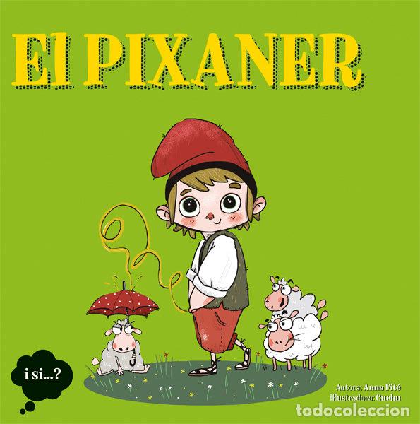 Libros: EL PIXANER - FITE, ANNA