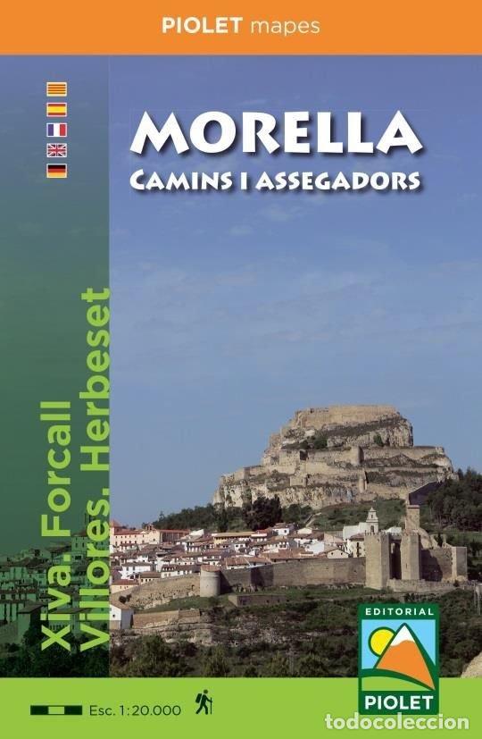 Libros: MORELLA CAMINS I ASSEGADORS - PIOLET, EDITORIAL