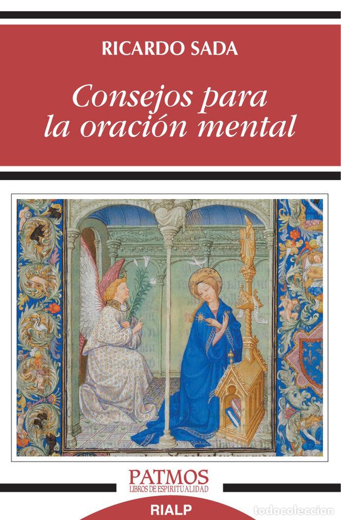 Libri: CONSEJOS PARA LA ORACION MENTAL - SADA FERNANDEZ, RICARDO