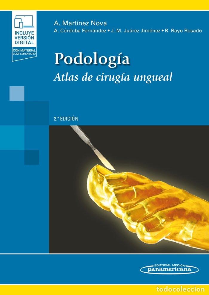 Libros: PODOLOGIA INCLUYE VERSION DIGITAL - MARTINEZ NOVA, ALFONSO