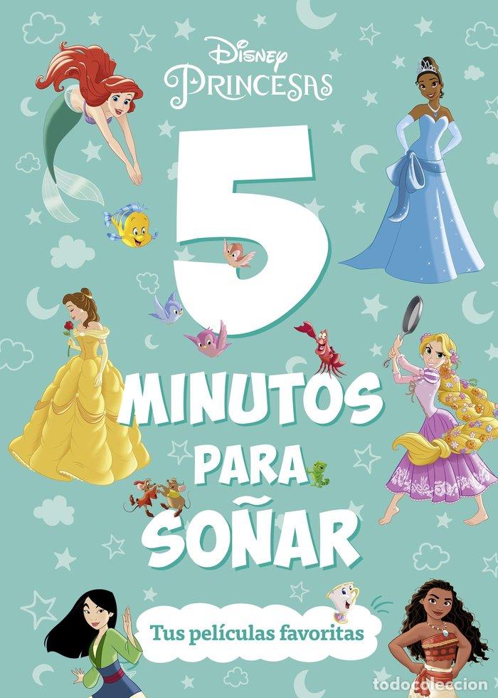 Libros: PRINCESAS 5 MINUTOS PARA SO&Ntilde;AR TUS PELICULAS FAVORITAS - AA.VV.