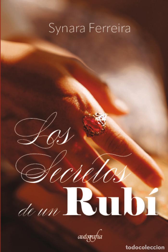 B&uuml;cher: LOS SECRETOS DE UN RUBI - FERREIRA, SYNARA
