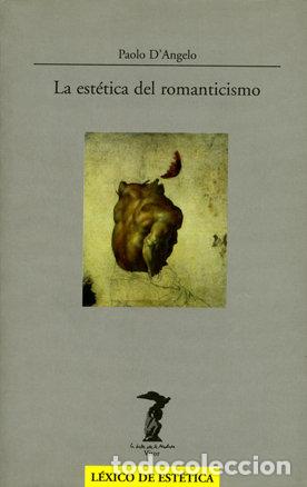 Livres: ESTETICA DEL ROMANTICISMO - D`ANGELO, PAOLO