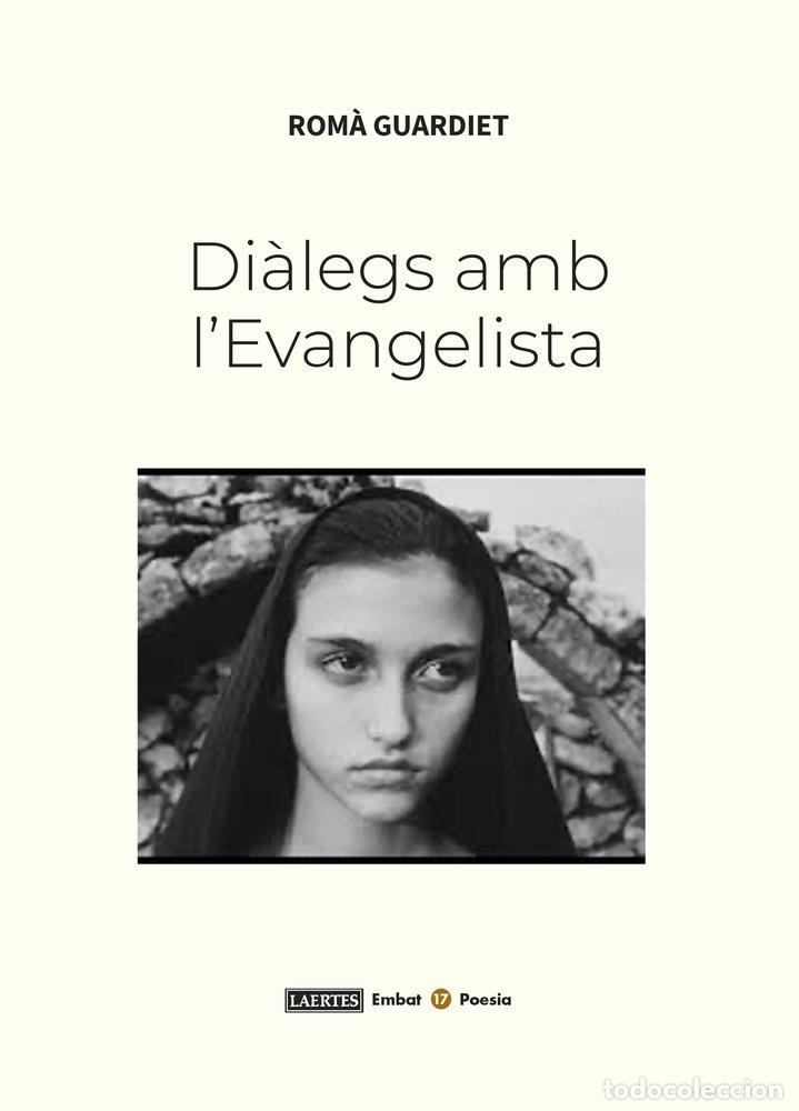 Livros: DIALEGS AMB L'EVANGELISTA - ROM&middot; GUARDIET
