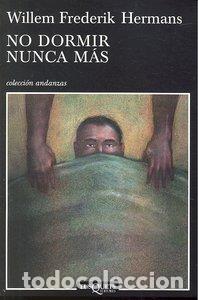 Libros: NO DORMIR NUNCA MAS - HERMANS, WILLEM FREDERIK