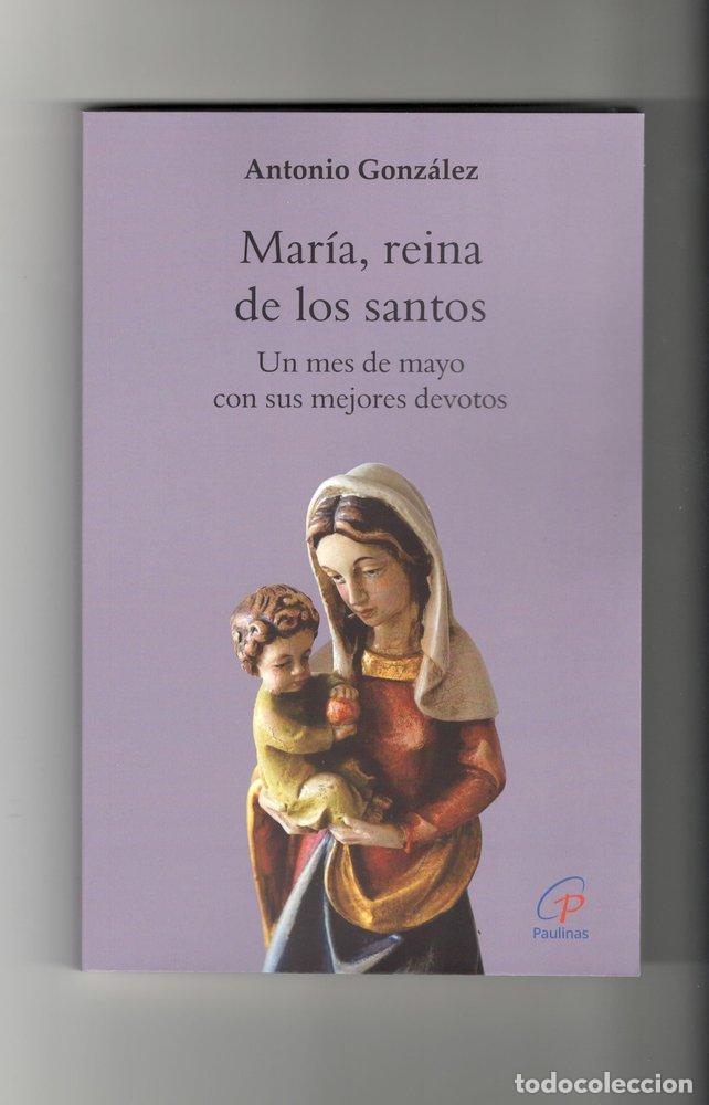Libros: MARIA REINADE LOS SANTOS - AA.VV
