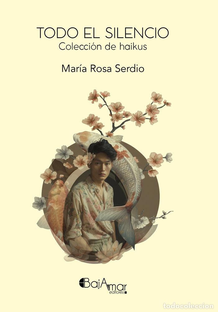 Livres: TODO EL SILENCIO - SERDIO, MARIA ROSA