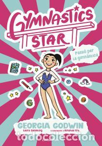 Livres: Gymnastics star 1. passio per la gimnastica - Godwin, Georgia