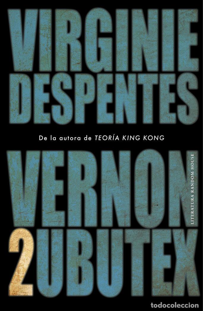 Libri: VERNON SUBUTEX 2 - DESPENTES, VIRGINIE