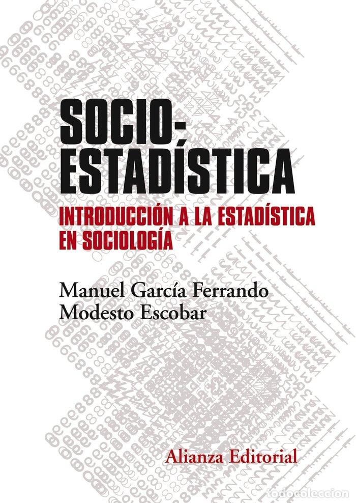 Libri: SOCIOESTADISTICA - GARCIA FERRANDO, MANUEL