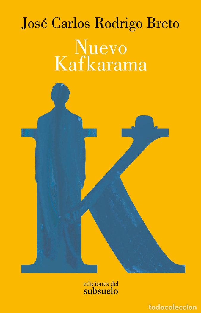 Libri: NUEVO KAFKARAMA - RODRIGO BRETO, JOSE CARLOS