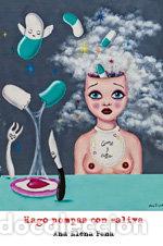 Libri: HAGO POMPAS CON SALIVA - PENA, ANA ELENA