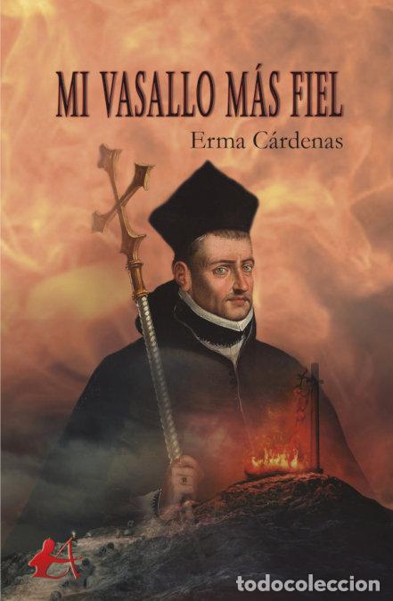 Libri: MI VASALLO M S FIEL - C&yuml;RDENAS, ERMA