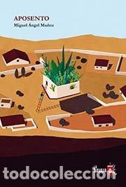 Libri: APOSENTO - MU&Ntilde;OZ, MIGUEL ANGEL