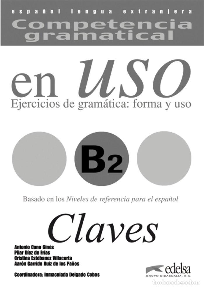 Libri: COMPETENCIA GRAMATICAL EN USO B2 CLAVES - AA.VV