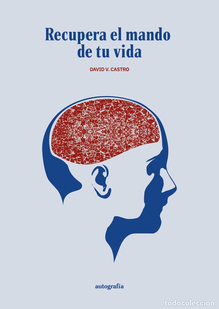 Libri: RECUPERA EL MANDO DE TU VIDA - V CASTRO, DAVID