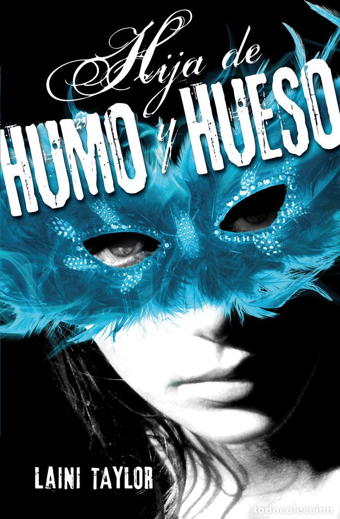 Libros: HIJA DE HUMO Y HUESO - TAYLOR, LAINI