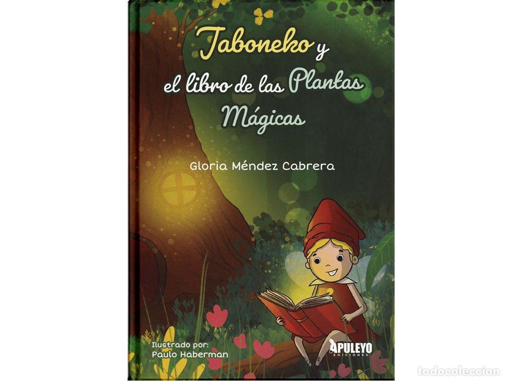 Libros: JABONEKO Y EL LIBRO DE LAS PLANTAS MAGICAS - MENDEZ CABRERA, GLORIA