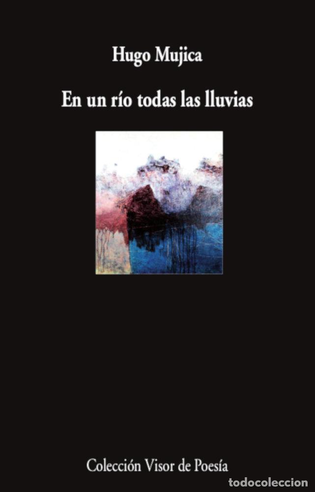 Livres: EN UN RIO TODAS LAS LLUVIAS - MUJICA, HUGO