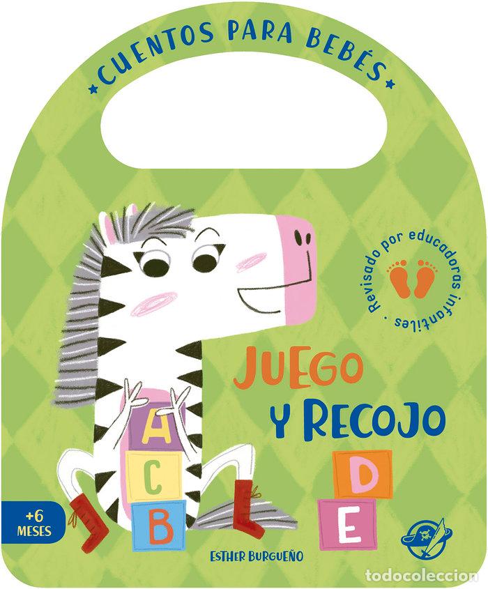 Libros: CUENTOS PARA BEBES JUEGO Y RECOJO - BURGUE&Ntilde;O, ESTHER