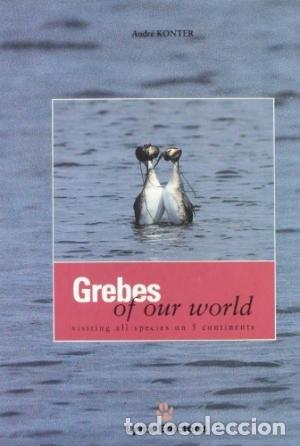 Livres: GREBES OF OUR WORLD - KONTER, ANDRE