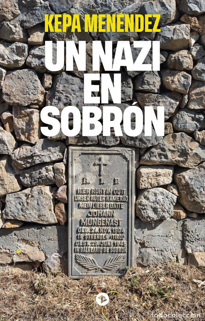 Libros: UN NAZI EN SOBRON - MENENDEZ, KEPA