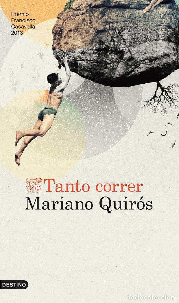 Libri: TANTO CORRER - QUIROS, MARIANO
