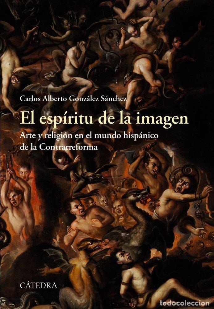 Libri: ESPIRITU DE LA IMAGEN,EL - GONZALEZ SANCHEZ, CARLOS ALBERTO