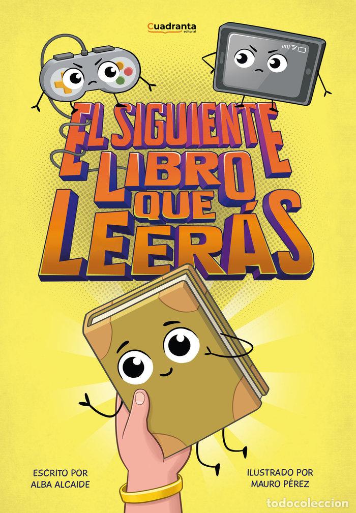 Libri: EL SIGUIENTE LIBRO QUE LEERAS - ALCAIDE NAVAS, ALBA