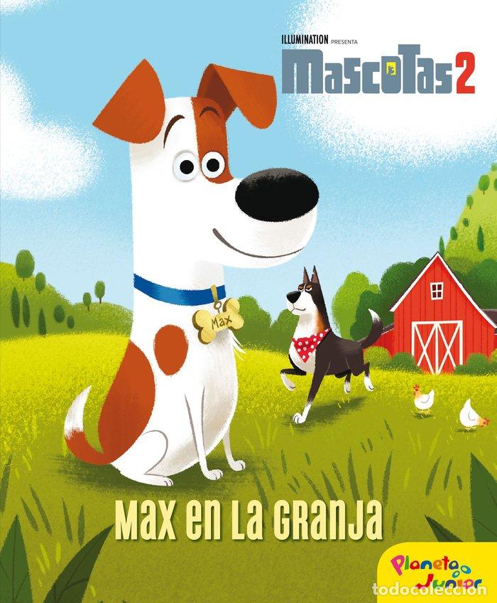 Livros: MASCOTAS 2 CUENTO MAX EN LA GRANJA - UNIVERSAL STUDIOS