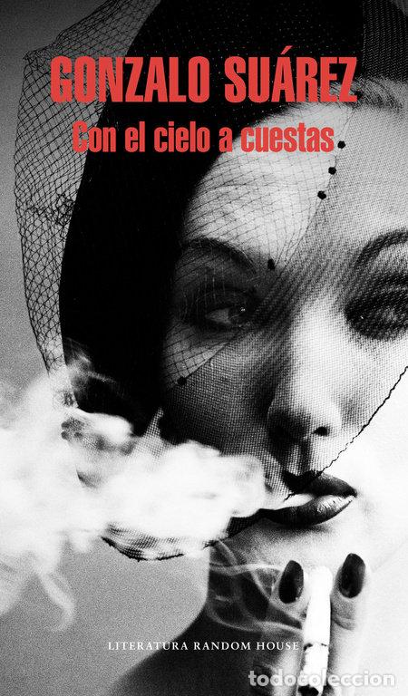 Livros: CON EL CIELO A CUESTAS - SUAREZ, GONZALO