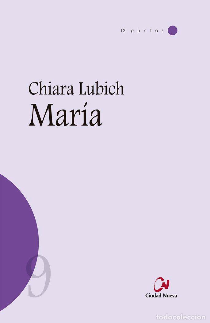 Libros: MARIA - LUBICH, CHIARA